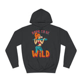 Born To Be Wild Girls College Hoodie - Stylish & Cosy for Campus Life